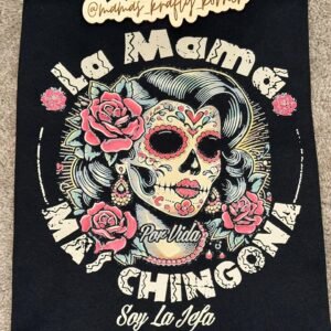 LA MAMA MAS CHINGONA